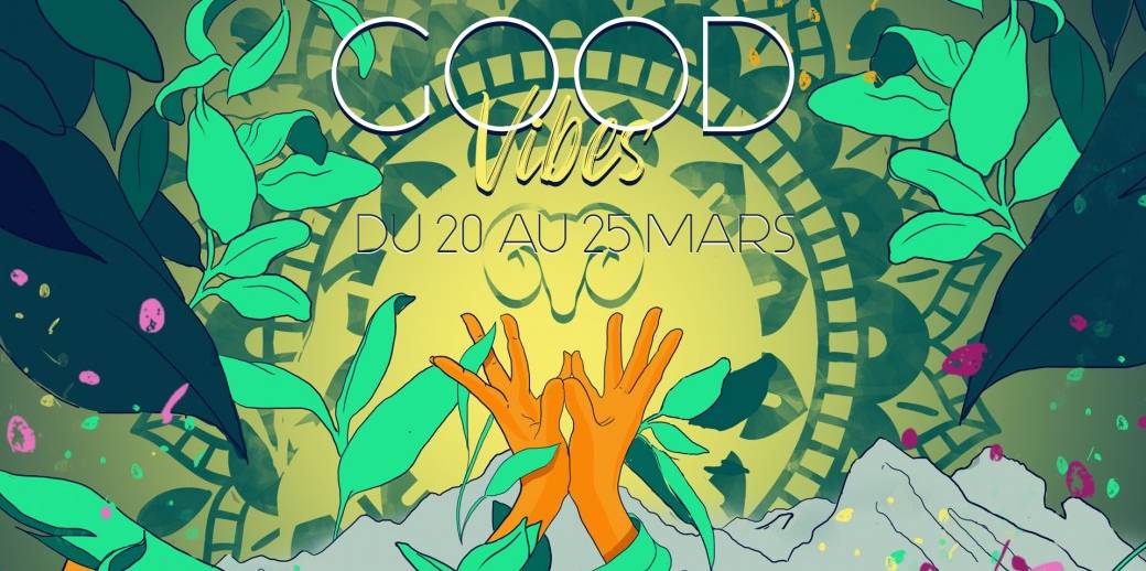 Semaine Good Vibes 2022