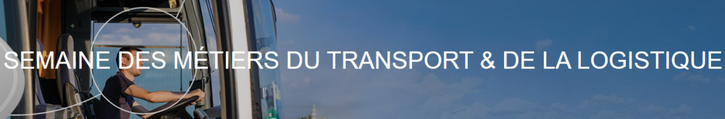 Semaine nationale du Transport et de la Logistique 