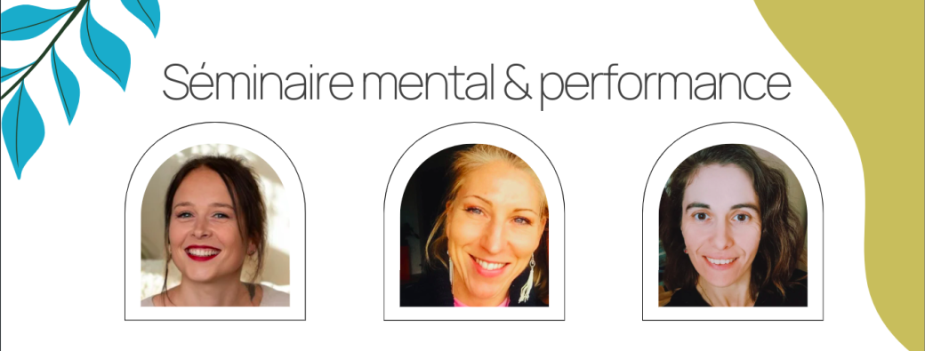 Séminaire Mental & Performance