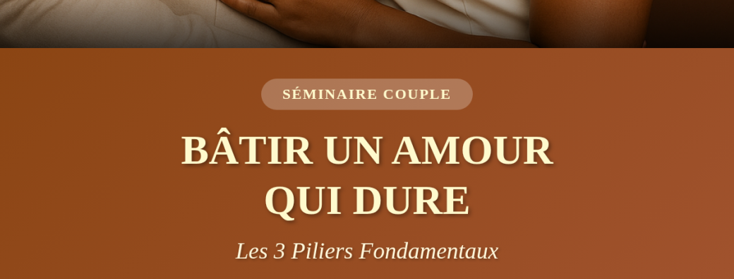 Séminaire spécial Célibataires & Couples