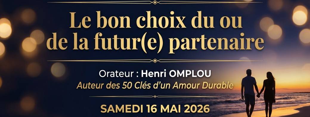 Le Choix du ou de la futur(e) partenaire