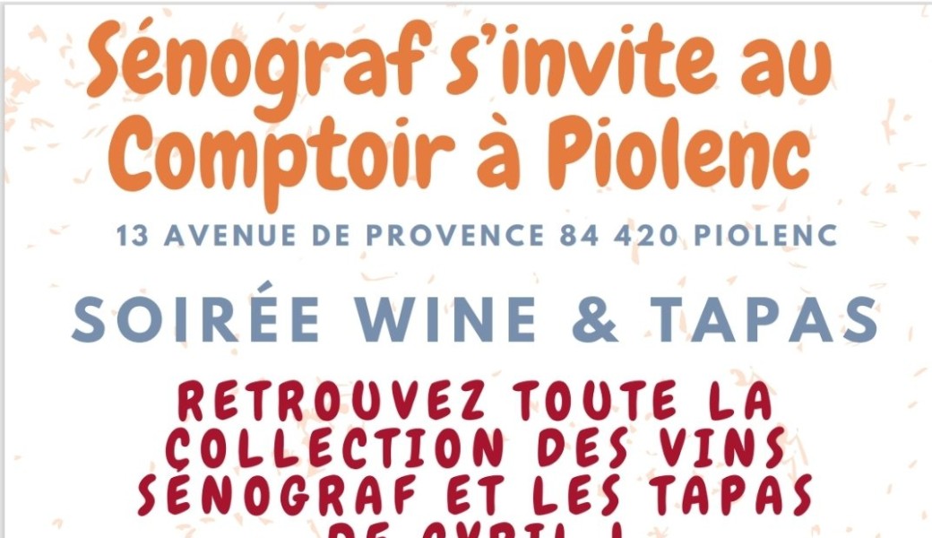 Sénograf s'invite au Comptoir à Piolenc !