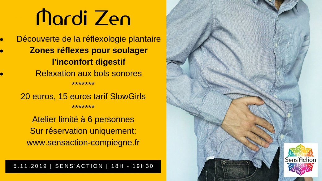 Sens'Action - Mardi Zen - Réflexo et confort digestif
