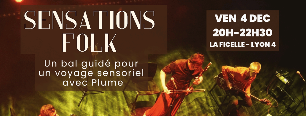 Sensations Folk - Bal guidé avec Plume