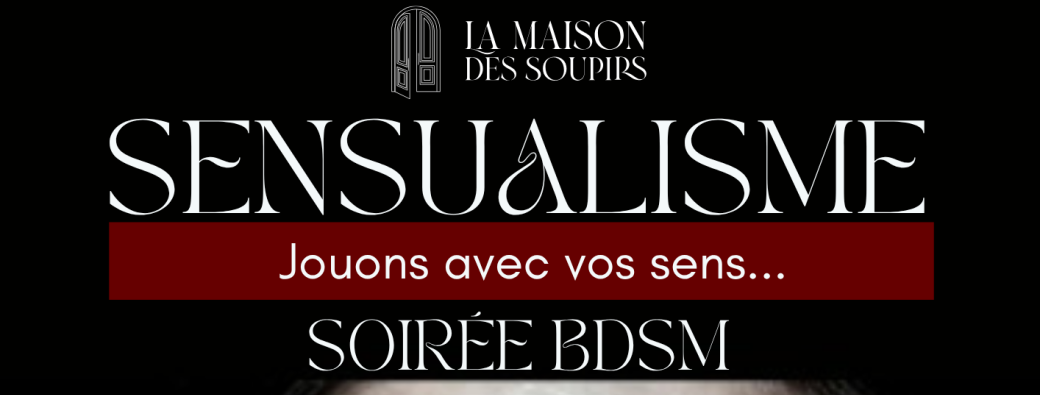 Sensualisme 11 Juillet 2026 