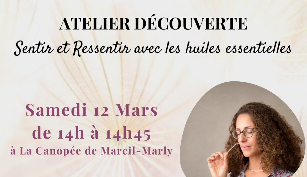 Sentir et Ressentir avec les huiles essentielles