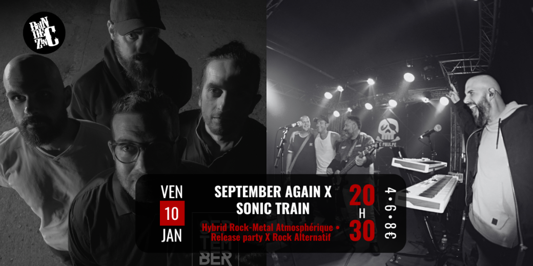 September Again x Sonic Train (Hybrid Rock-Metal Atmosphérique • Release party X Rock Alternatif)