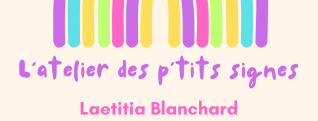 Ateliers parent-bébé "Session complète" Signe Avec Moi / Communication Enrichie par les Signes