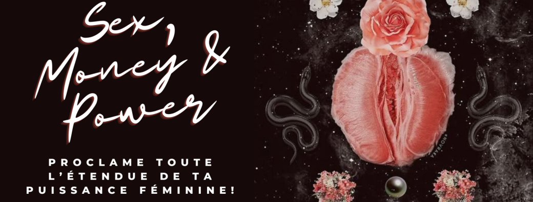 Sex, Money & Power - Stage Constellations Alchimiques & Stellar Medicine Dance
