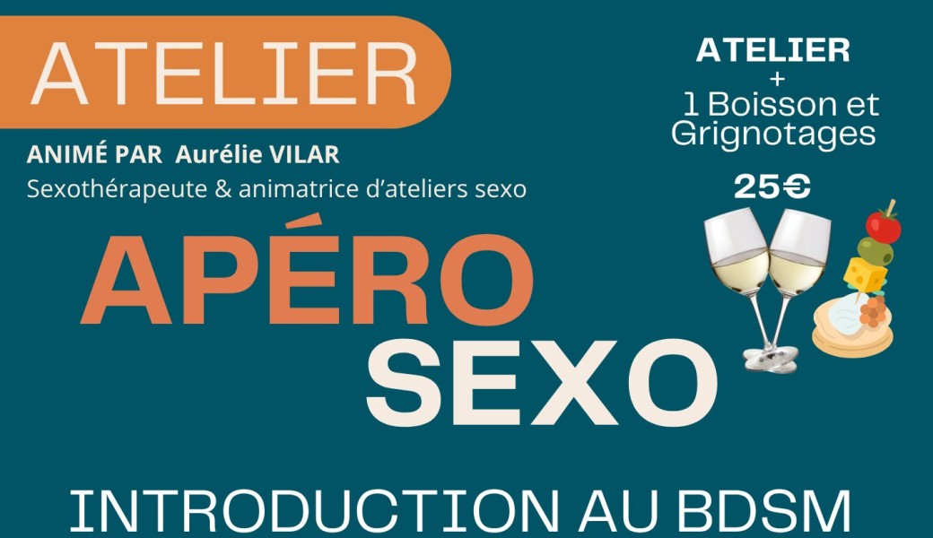 Sexo Apéro : Introduction au BDSM / Groupe mixte 