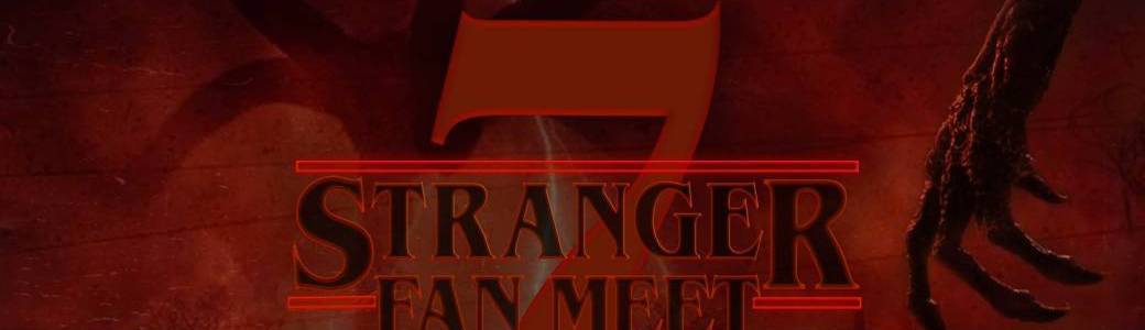 Stranger Fan Meet 7 - Panels