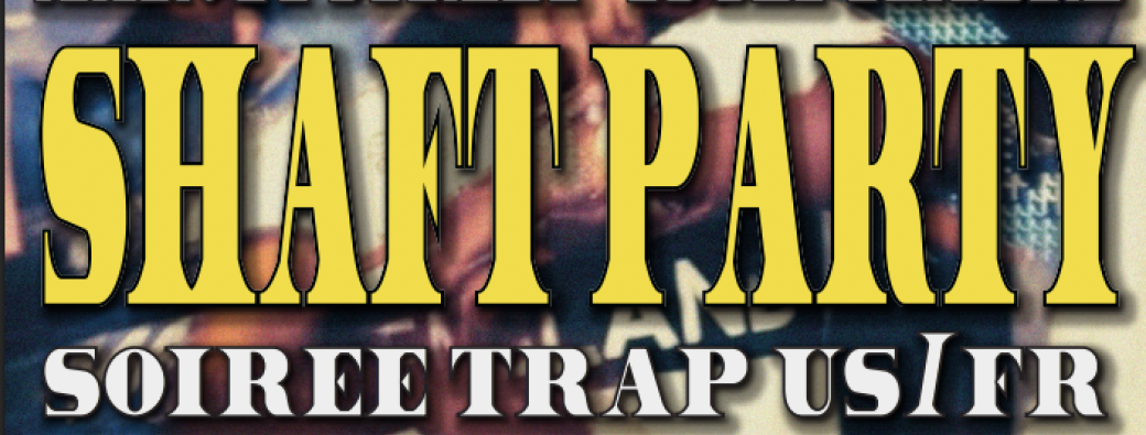 SHAFTPARTY - SECRET EDITION