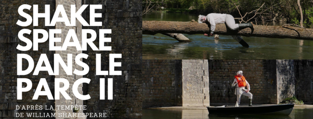 SHAKESPEARE DANS LE PARC II - La Tempête