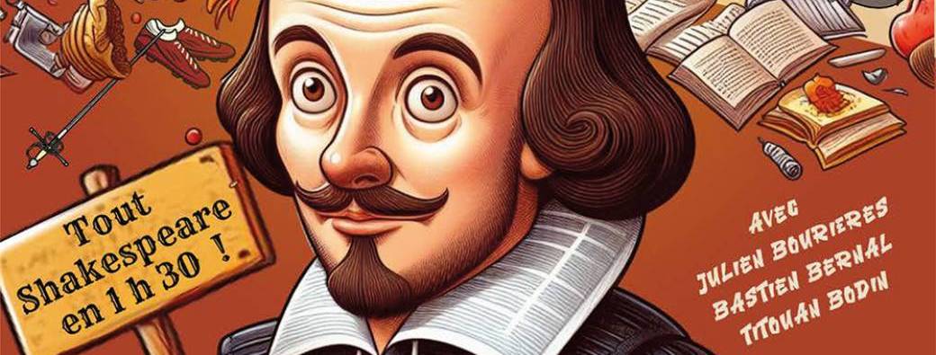 SHAKESPEARE… MÊME PAS PEUR !