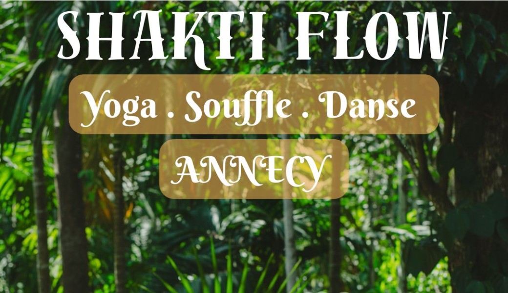 Shakti Flow - Annecy