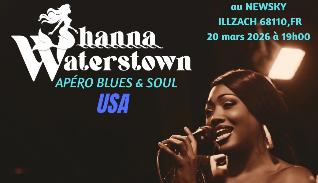 Shanna Waterstown Apéro Blues & Soul USA