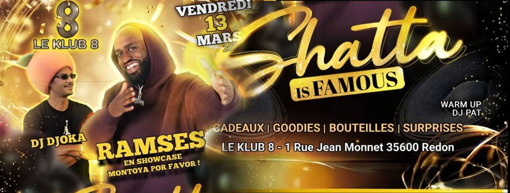 Shatta Is Famous by DJ Djoka x Ramsès en Showcase
