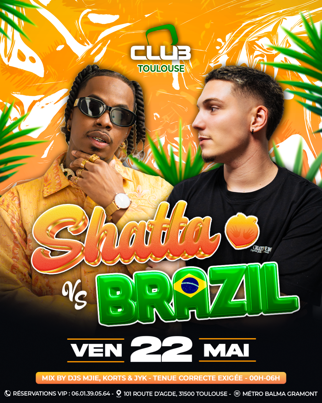 SHATTA VS BRAZIL - BILLETTERIE (FREE PASS 00H-01H)