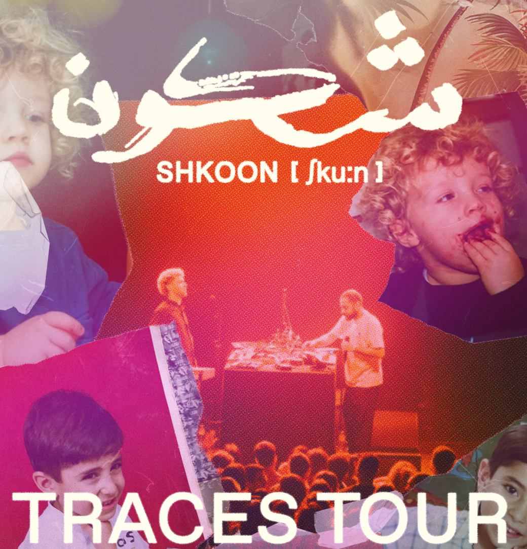 SHKOON // Malmö //  TRACES TOUR