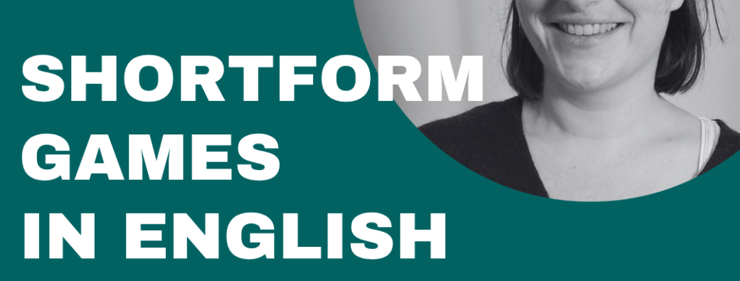 Shortform games in english avec Muireann Legoux