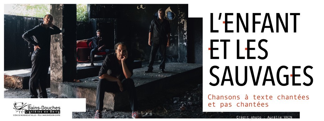 Show-case : L'enfant et les sauvages