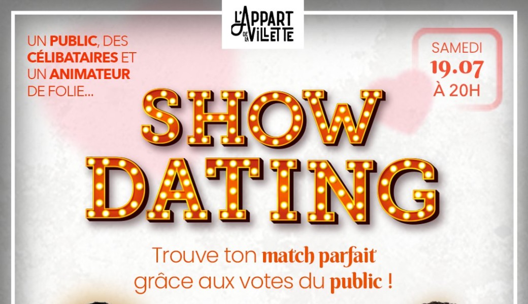Show dating à l'Appart