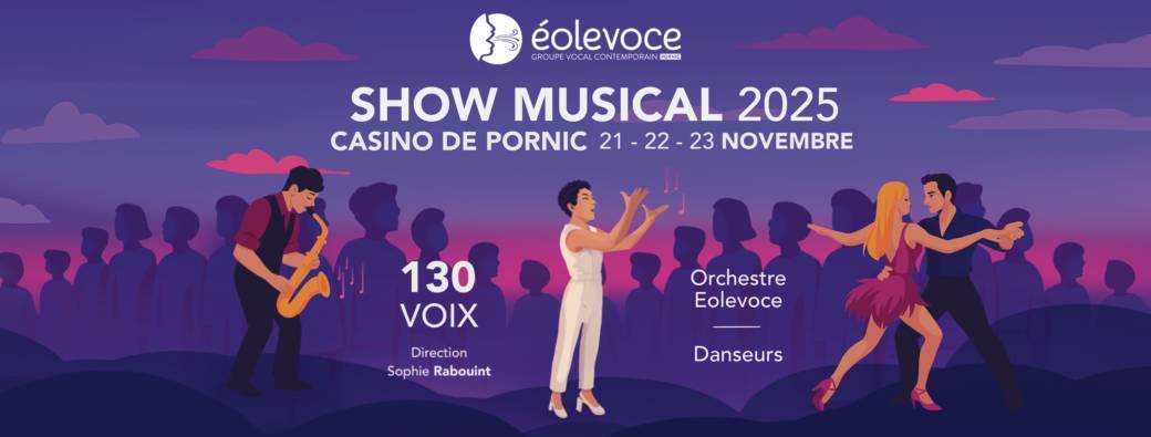 SHOW MUSICAL éolevoce 2025