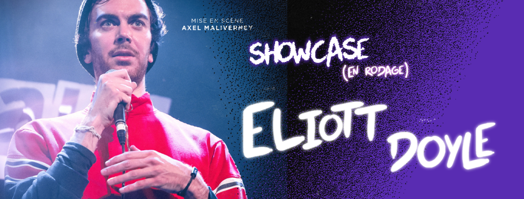 Showcase d'Eliott Doyle