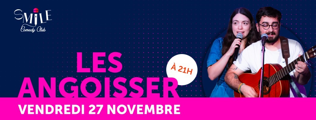 Showcase Les Angoissés 