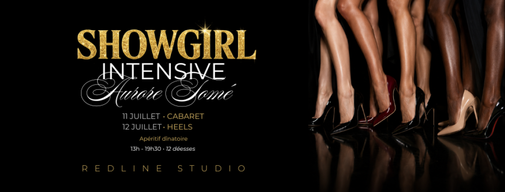 Showgirl Intensive Week-end by Aurore Tomé • Redline Studio
