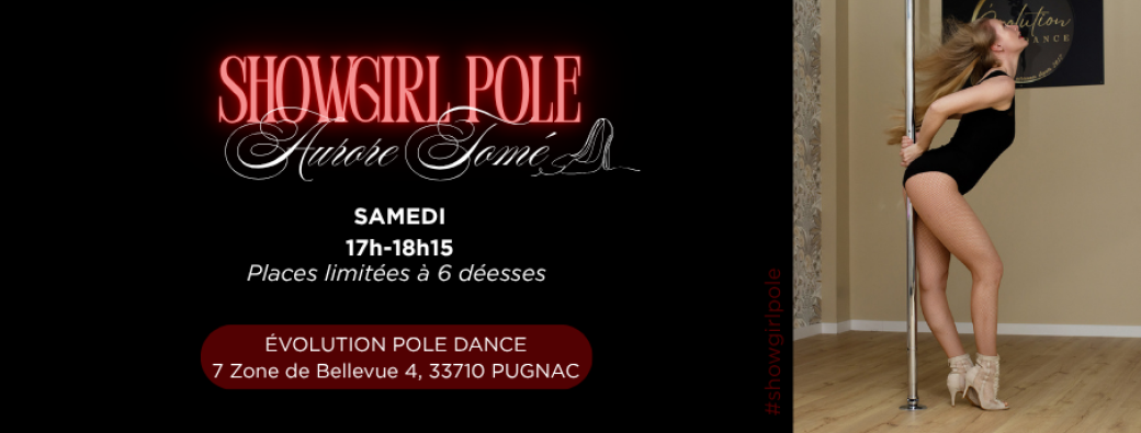 Showgirl Pole™ avec Aurore Tomé • Pugnac