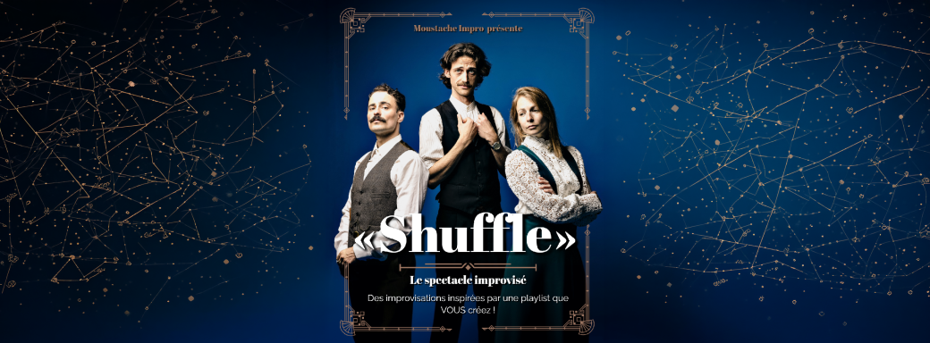 Shuffle par Moustache Impro