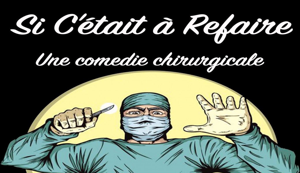 Si c'était à refaire
