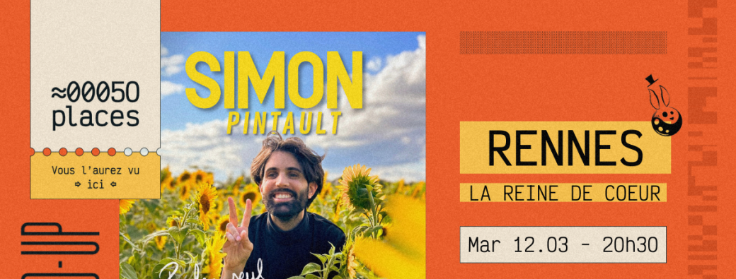 SIMON PINTAULT: "Parler seul à plusieurs - Tournée 50 Places - Rennes
