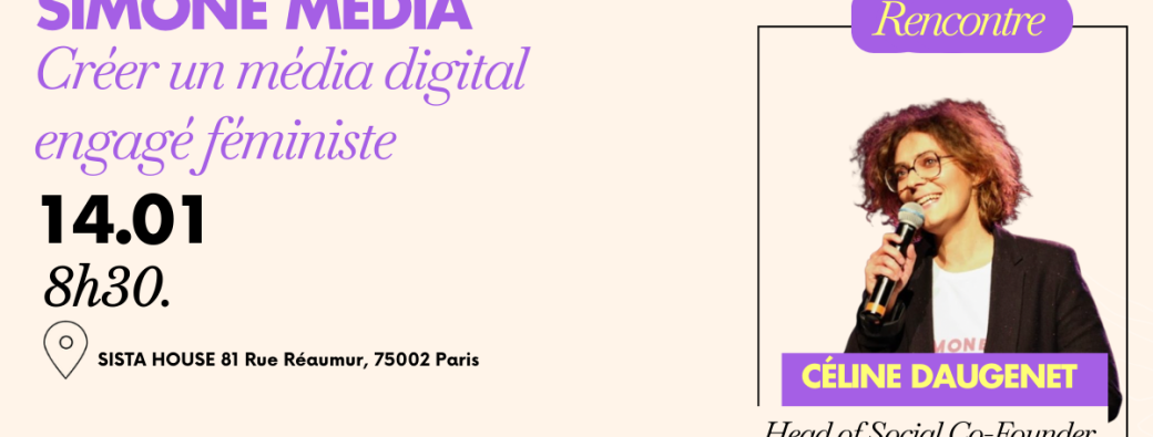 SIMONE MEDIA - Comment continuer à se réinventer en gardant sa ligne éditoriale engagée ? 