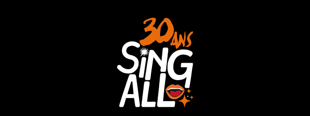 SINGALL: les  30 ans