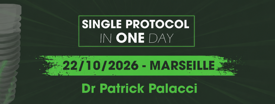 Single Protocol in One Day - Dr. Patrick Palacci 22/10/26