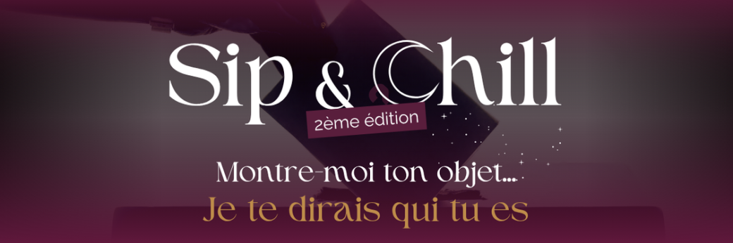 Sip & Chill by New Moun - 2eme édition