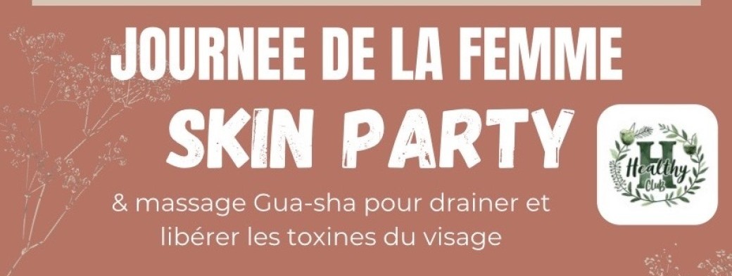 Skin party