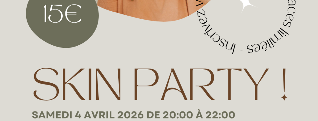 Skin Party