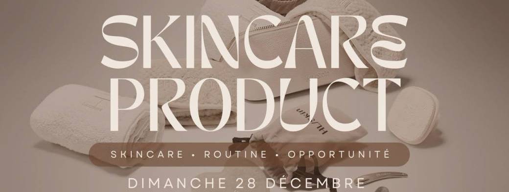 SKINCARE | 28 Décembre 