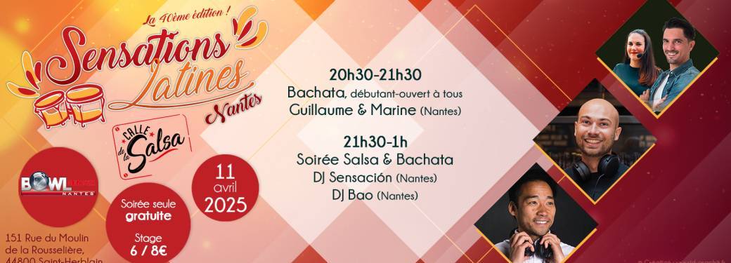  Sensations Latines - La 40ème édition ! - Salsa & Bachata au BowlCenter