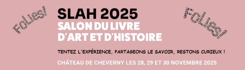 Salon du Livre d'Art et d'Histoire - SLAH