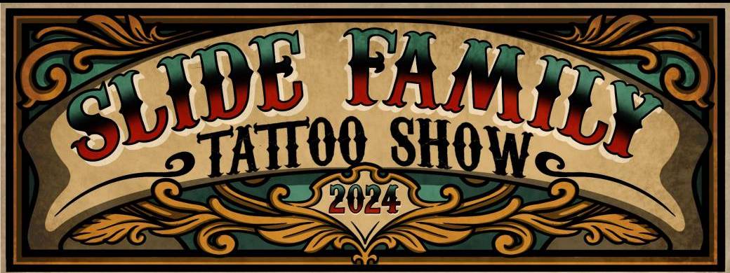 Slide Family Tattoo Show #2