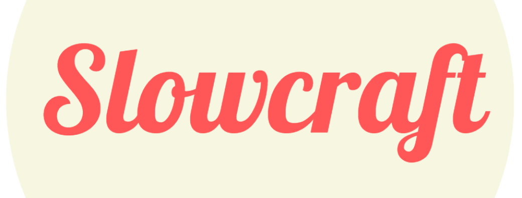 SLOWCRAFT - 10 au 12 Octobre 2025