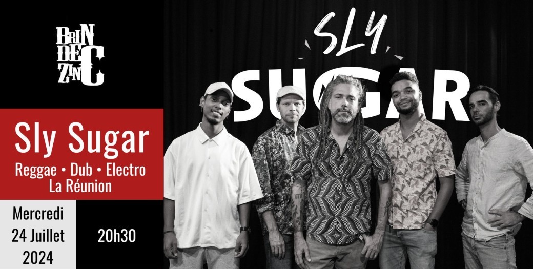 Sly Sugar (Reggae • Electro • La Réunion)