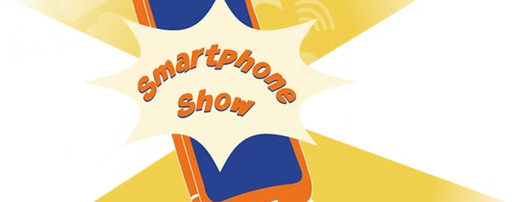 SMARTPHONE SHOW
