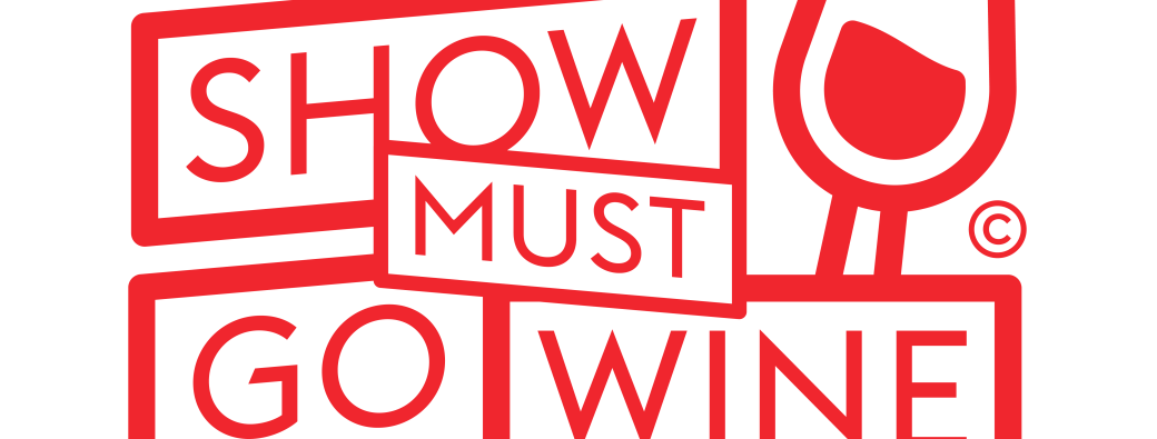 Show Must Go Wine
