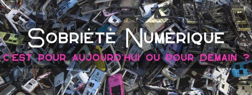 Sobriété numérique : c'est pour aujourd'hui ou pour demain ?