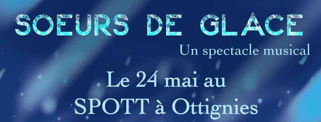 Soeurs de Glace - SPOTT 